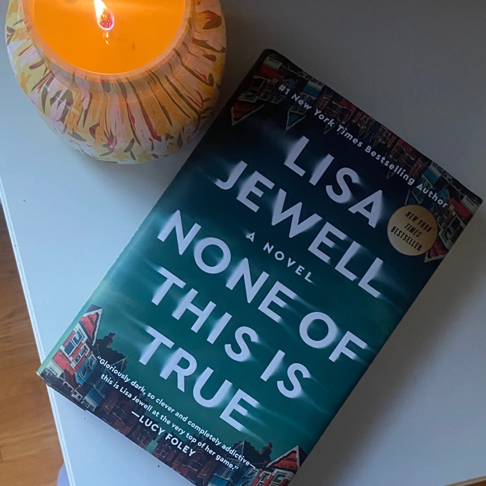 None of this is True by Lisa Jewell